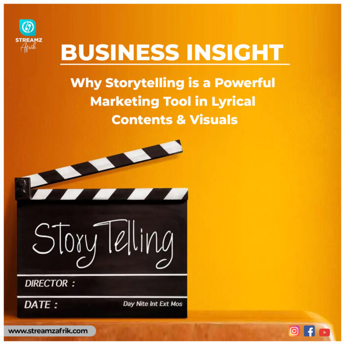 Why Storytelling Is A Powerful Marketing Tool in Lyrical Contents & Visuals